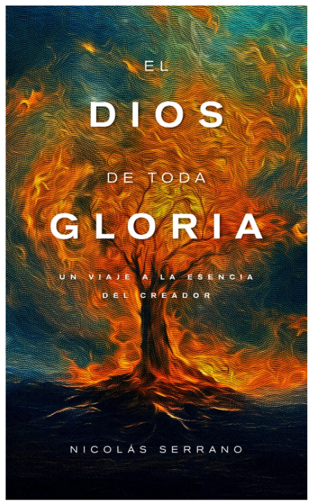 El Dios de toda Gloria | Nicolas Serrano