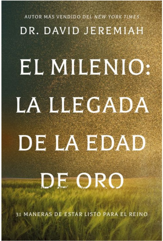 El Milenio: La llegada de la Edad de Oro | David Jeremiah