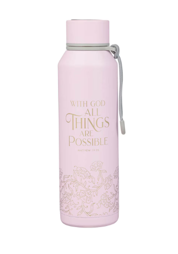 Things Are Possible Pink Stainless Steel Water Bottle - Matthew 19:26
