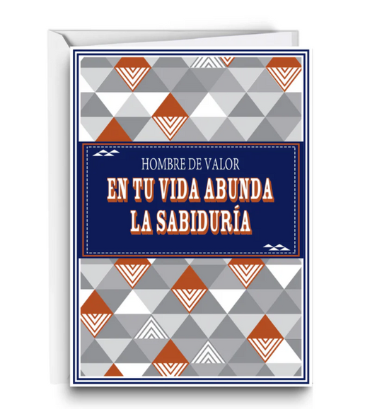 Tarjeta Hombre De Valor En Tu Vida Abunda La Sabiduría