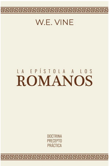 La Epístola a los Romanos | W.E. Vine