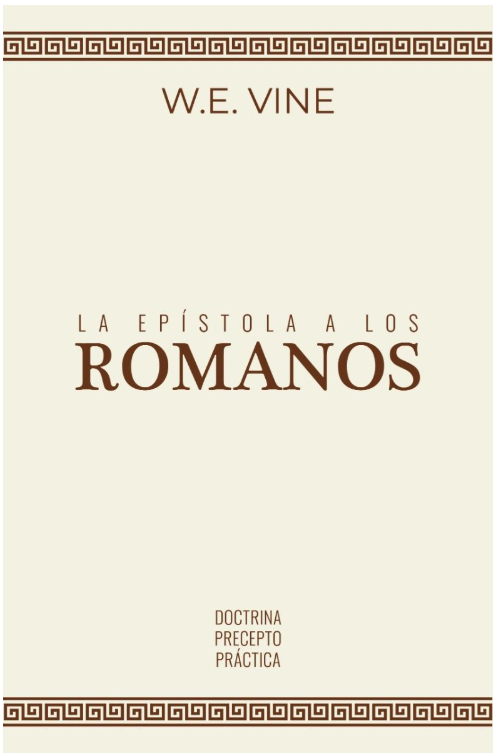 La Epístola a los Romanos | W.E. Vine