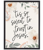 'Tis So Sweet Flowers | Pintura Floral Cristiana