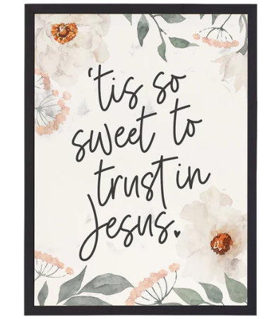 'Tis So Sweet Flowers | Pintura Floral Cristiana