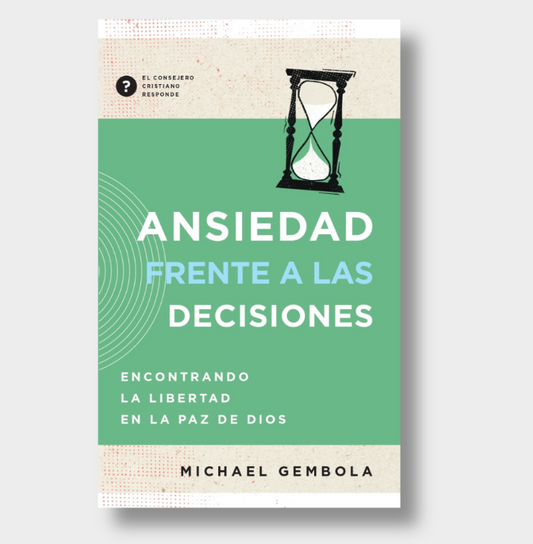 Ansiedad Frente a las Decisiones | Michael Gembola