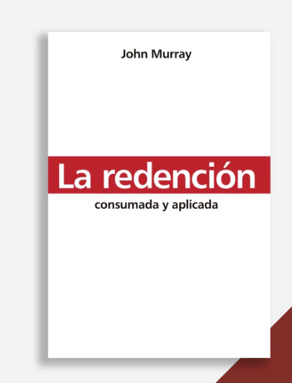 La Redención Consumada y Aplicada | Profesor Murray