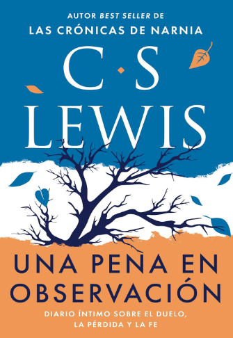 Una pena en observación | C S Lewis