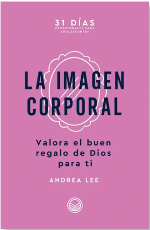 La Imagen Corporal | Andrea Lee