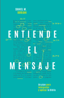 Entiende el Mensaje | Daniel Doriani