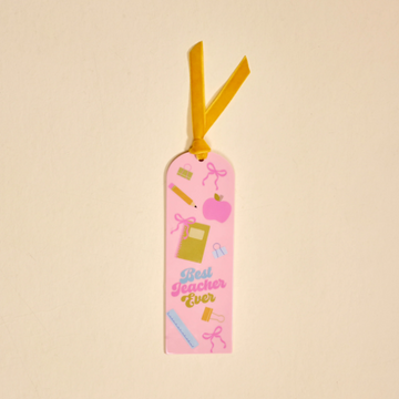 Best Teacher Ever Acrylic Bookmark