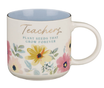 Teachers Plant Seeds Blue Floral Ceramic Coffee Mug