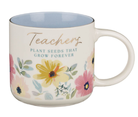 Teachers Plant Seeds Blue Floral Ceramic Coffee Mug