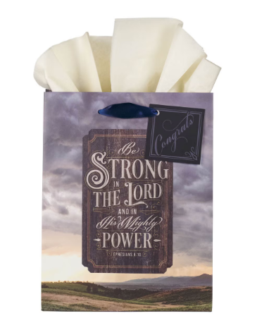 Strong in the Lord New Dawn Medium Gift Bag - Ephesians 6:10