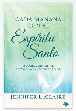 Cada mañana con el Espíritu Santo - Jennifer LeClaire