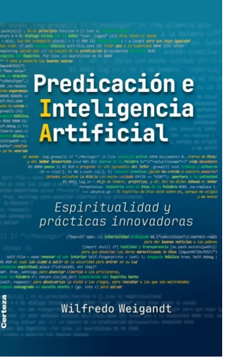 Predicación E Inteligencia Artificial | W. Weigandt