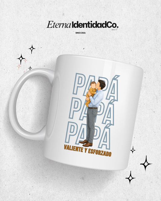 Taza Valiente y Esforzado | Papá - Eterna Identidad Co.