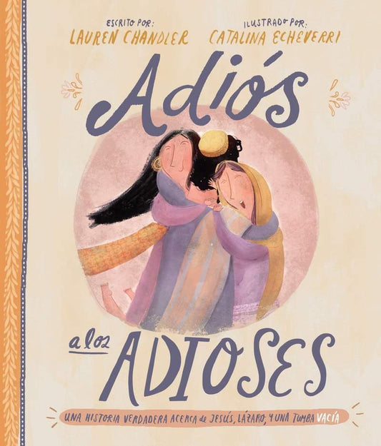 Adiós a los adioses - Lauren Chandler - Pura Vida Books