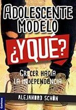 Adolescente Modelo ¿Y qué? - Pura Vida Books