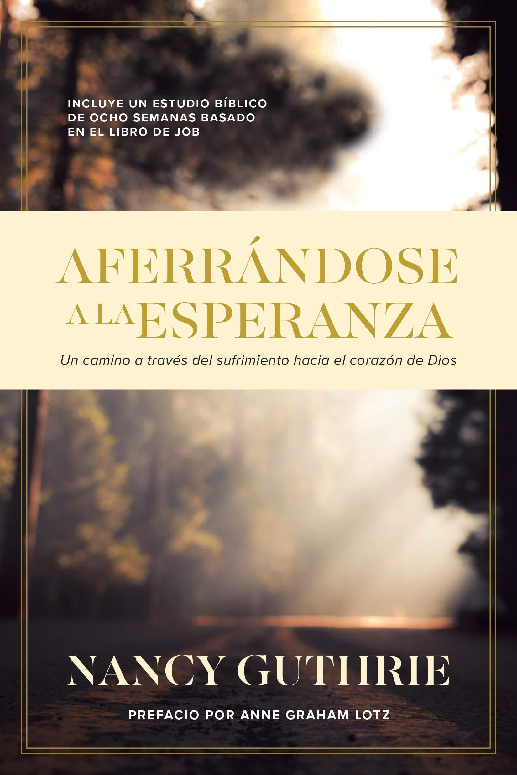 Aferrándose a la Esperanza - Nancy Guthrie - Pura Vida Books