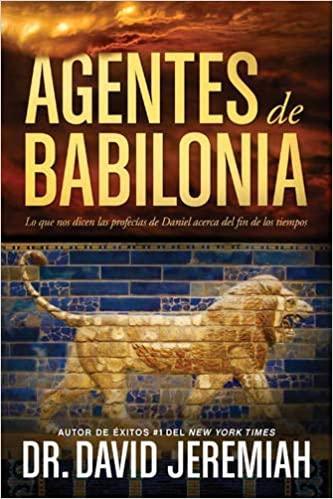 Agentes de Babilonia - Dr. David Jeremiah - Pura Vida Books
