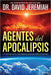 Agentes del Apocalipsis- Dr. David Jeremiah - Pura Vida Books