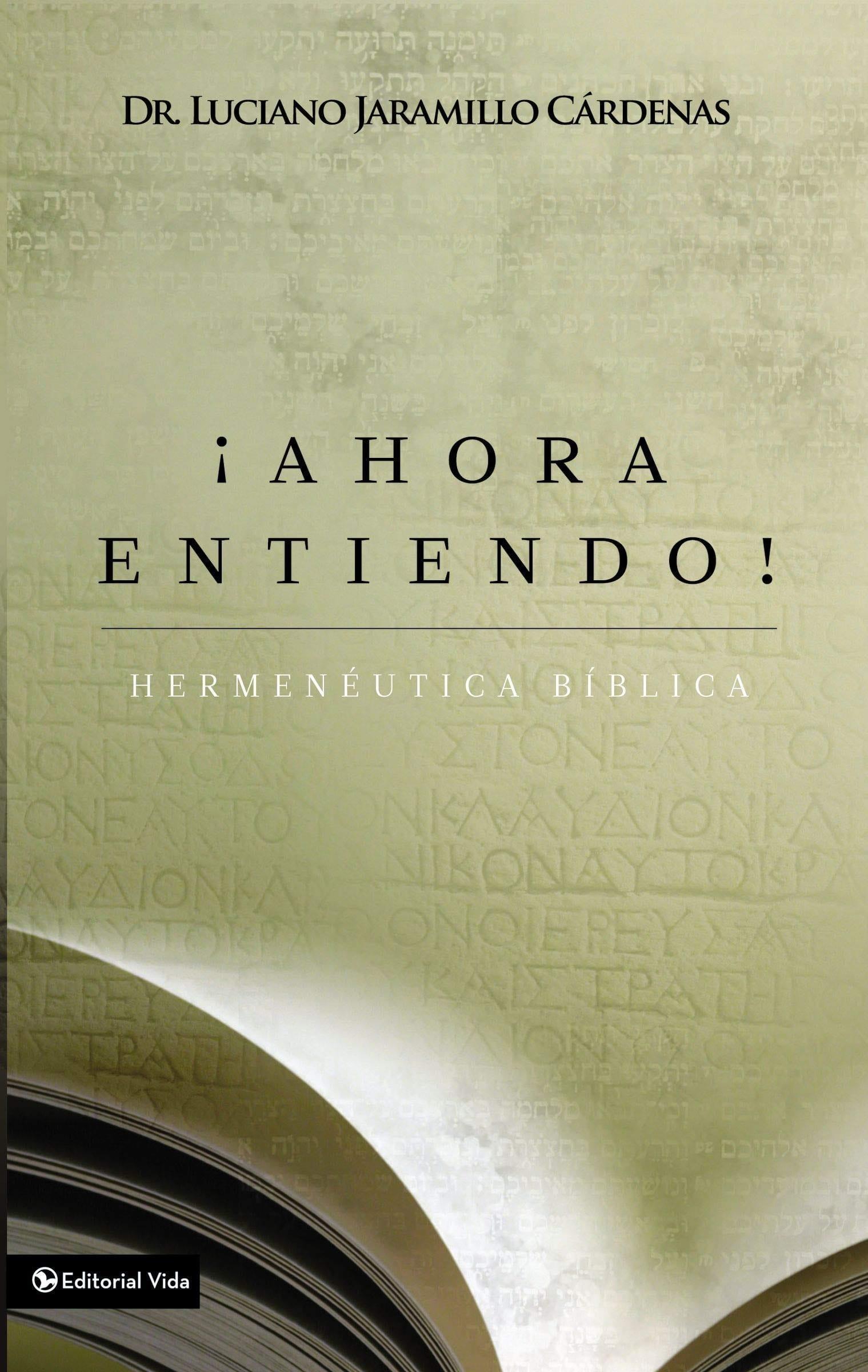 ¡Ahora entiendo! - Luciano Jaramillo Cárdenas - Pura Vida Books