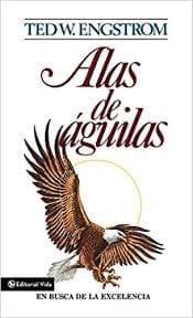 Alas de Aguila - Ted W.Engstrom - Pura Vida Books