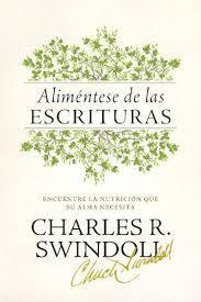 Aliméntese de las Escrituras - Charles Swindoll - Pura Vida Books