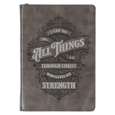 All Things Through Christ Gray Faux Leather Classic Journal with Zipper Closure - Philippians 4:13 - Pura Vida Books