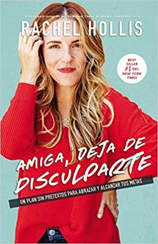 Amiga, deja de disculparte - Rachel Hollis (TAPA DURA) - Pura Vida Books