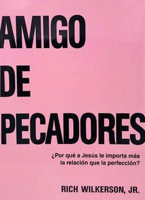 AMIGO DE PECADORES - Pura Vida Books