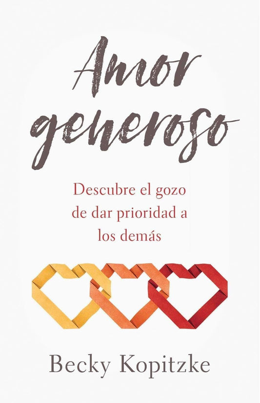 Amor generoso - Becky Kopitzke - Pura Vida Books