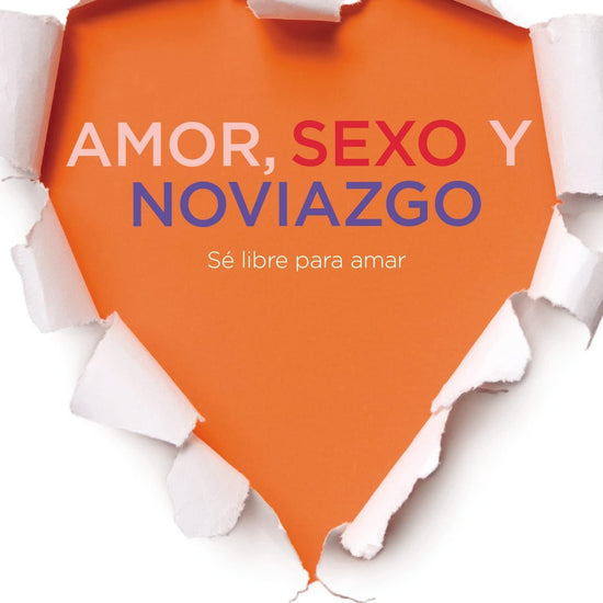 Amor, sexo y noviazgo-Sixto Porras - Pura Vida Books