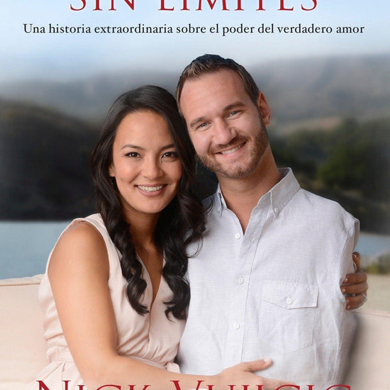 Amor sin límites- Nick Vujicic - Pura Vida Books