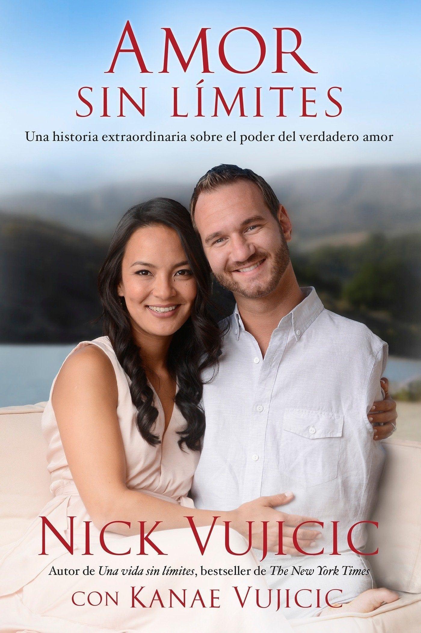 Amor sin límites- Nick Vujicic - Pura Vida Books