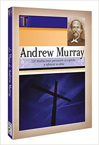 Andrew Murray (120 Meditaciones) - Pura Vida Books