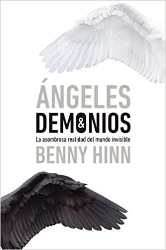 Ángeles y demonios - Benny Hinn - Pura Vida Books