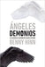 Ángeles y demonios - Benny Hinn - Pura Vida Books