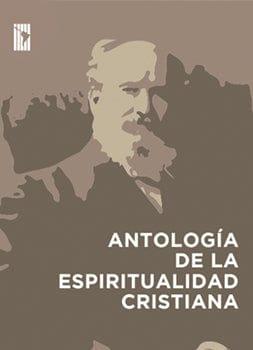 Antología de la Espiritualidad Cristiana -A. B Simpson - Pura Vida Books