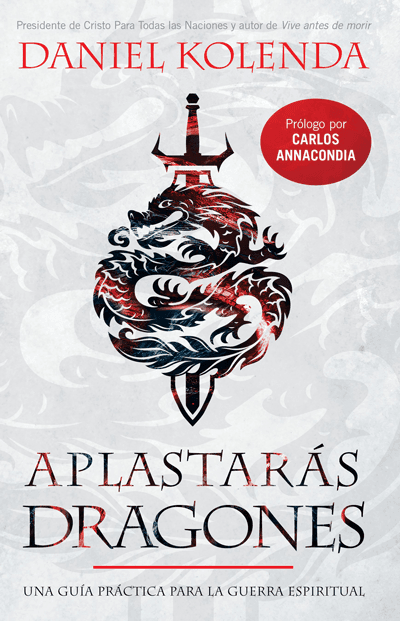 Aplastaras Dragones - Daniel Kolenda - Pura Vida Books