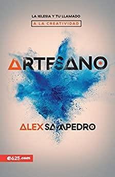 Artesano - Alex Sampedro - Pura Vida Books