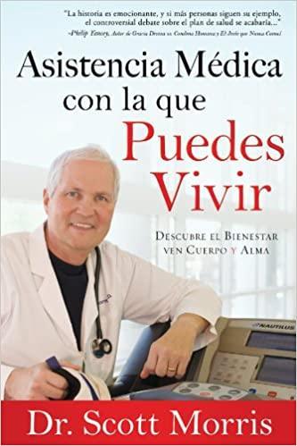 Asistencia Médica con la que Puedes Vivir - Pura Vida Books