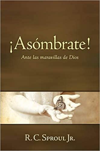 ¡Asómbrate!- R.C. Sproul Jr. - Pura Vida Books