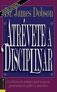 Atrévete a disciplinar - Pura Vida Books