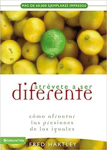 Atrévete a ser diferente - Fred Hartley - Pura Vida Books