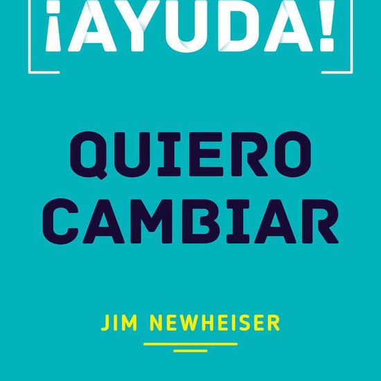 ¡Ayuda! Quiero cambiar- Jim Newheiser - Pura Vida Books