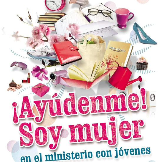 ¡Ayúdenme! Soy mujer - Karen Powell - Pura Vida Books