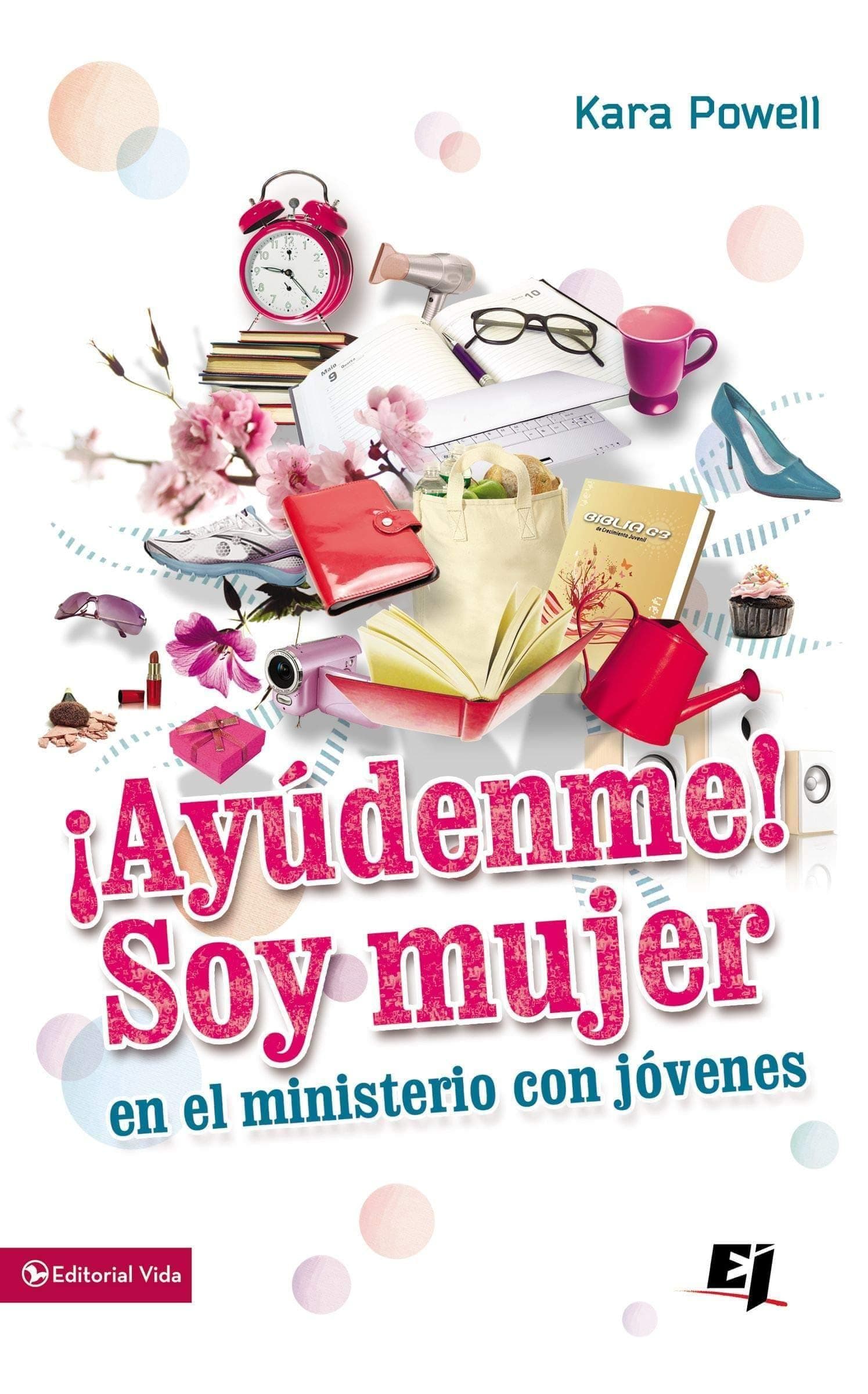 ¡Ayúdenme! Soy mujer - Karen Powell - Pura Vida Books