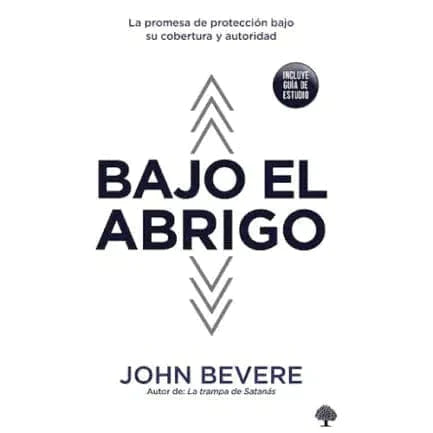 Bajo el abrigo - John Bevere - Pura Vida Books