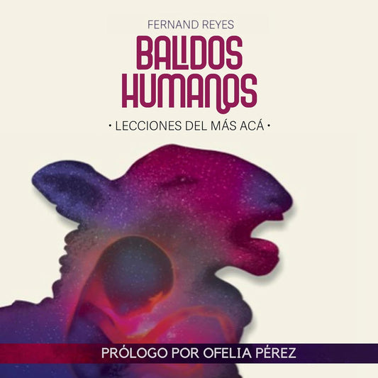 Balidos Humanos- Fernand Reyes